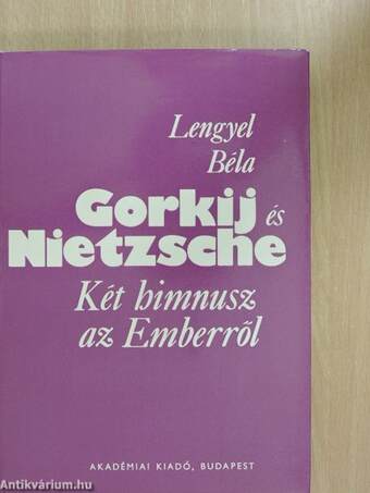 Gorkij és Nietzsche (dedikált példány)