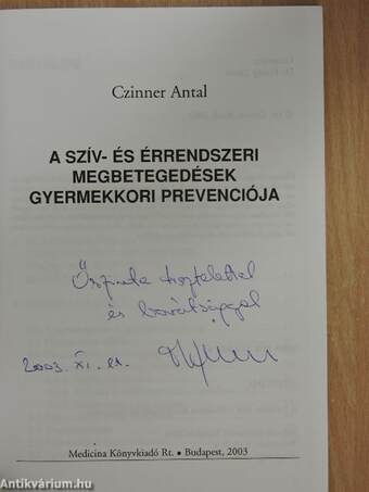 A szív- és érrendszeri megbetegedések gyermekkori prevenciója (dedikált példány)