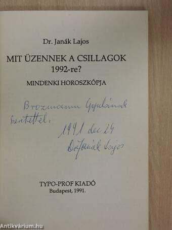 Mit üzennek a csillagok, 1992-re? (dedikált példány)