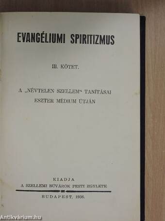 Evangéliumi spiritizmus III.