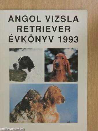 Angol vizsla retriever évkönyv 1993 (dedikált példány)