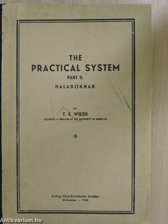 The practical system II.