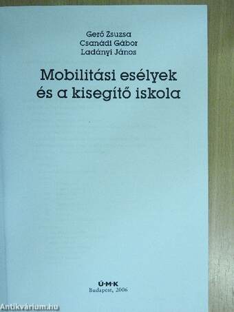 Mobilitási esélyek és a kisegítő iskola