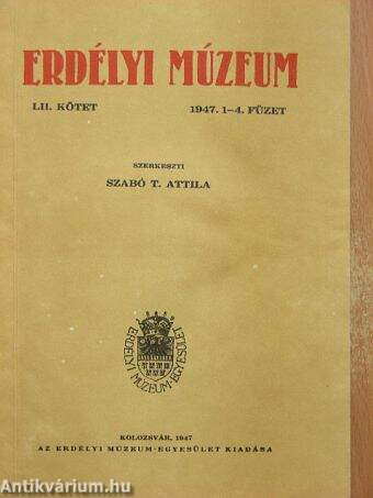 Erdélyi Múzeum 1947/1-4.