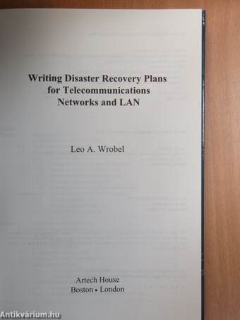 Writing Disaster Recovery Plans for Telecommunications Networks and LANs