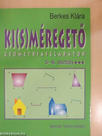 Ki(s)méregető geometriafeladatok 5-6. osztály