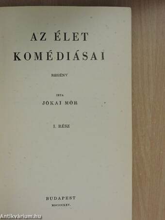 Az élet komédiásai I-II.