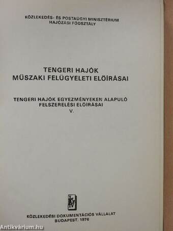 Tengeri hajók műszaki felügyeleti előírásai V.