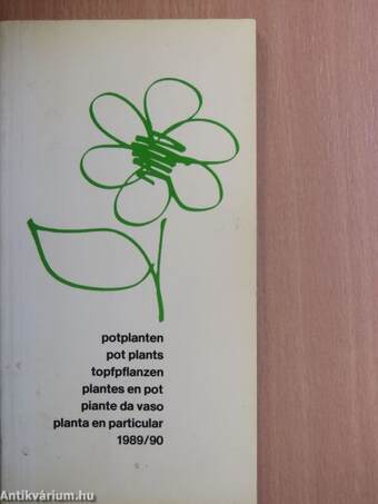 Potplanten/Pot Plants/Topfpflanzen/Plantes en pot/Piante da vaso/Planta en particular 1989/90