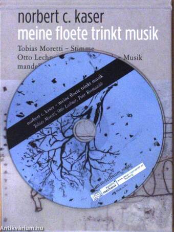 Meine floete trinkt musik - CD-vel