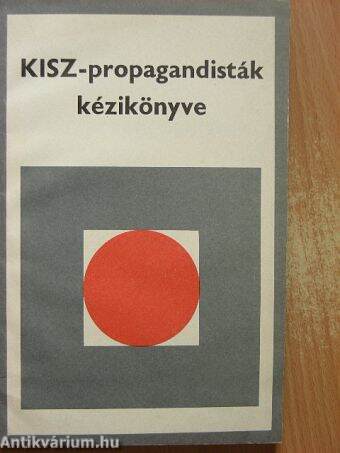 KISZ-propagandisták kézikönyve
