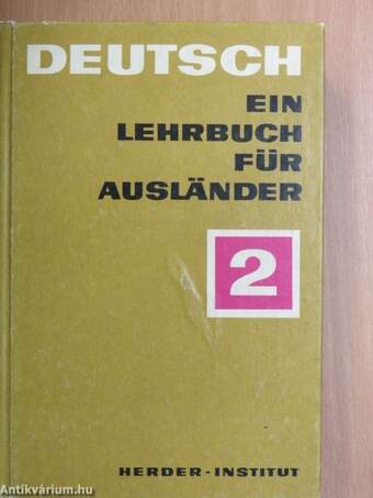 Deutsch - Ein Lehrbuch für Ausländer 2.