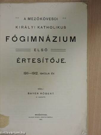 A Mezőkövesdi Királyi Katholikus Főgimnázium első értesítője