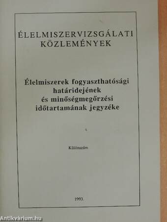 Élelmiszerek fogyaszthatósági határidejének és minőségmegőrzési időtartamának jegyzéke