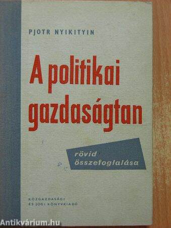 A politikai gazdaságtan rövid összefoglalása