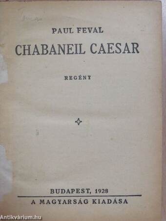 Chabaneil Caesar/Kalandok a keleten