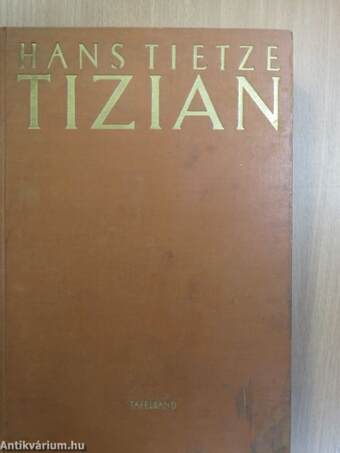 Tizian I-II.