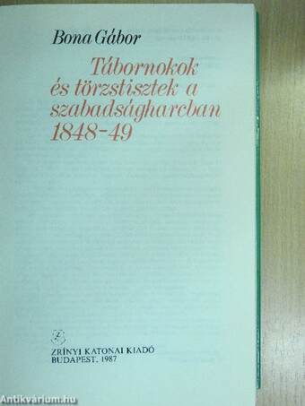 Tábornokok és törzstisztek a szabadságharcban 1848-49