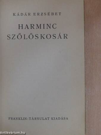 Harminc szőlőskosár