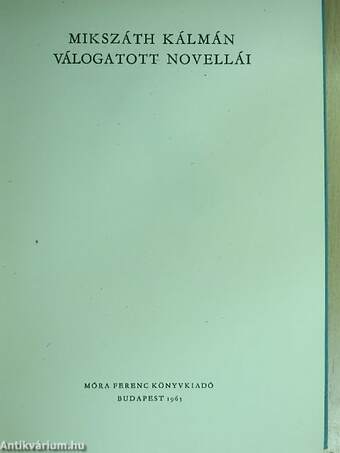 Mikszáth Kálmán válogatott novellái