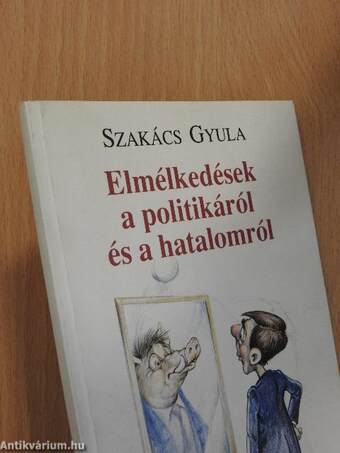 Elmélkedések a politikáról és a hatalomról