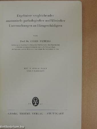 Ergebnisse vergleichender anatomisch-pathologischer und klinischer Untersuchungen an Hirngeschädigten