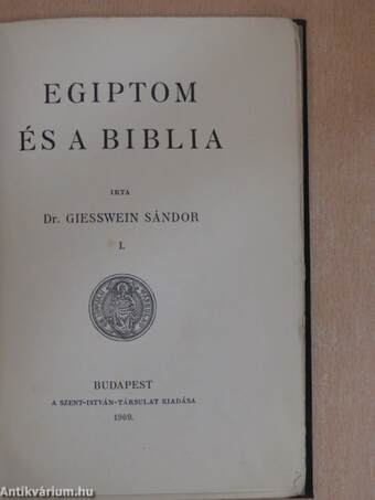 Egiptom és a Biblia I.