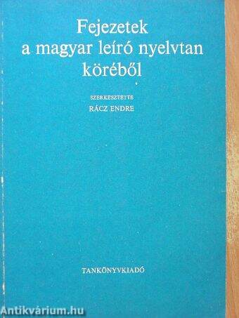 Fejezetek a magyar leíró nyelvtan köréből