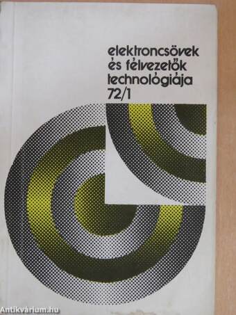 Elektroncsövek és félvezetők technológiája 72/1