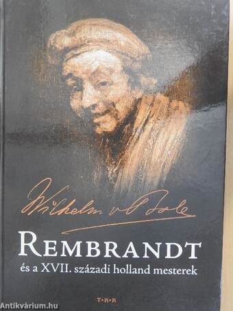 Rembrandt és a XVII. századi holland mesterek