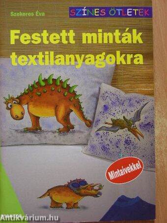 Festett minták textilanyagokra