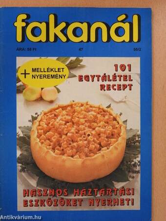 Fakanál - 101 egytálétel recept