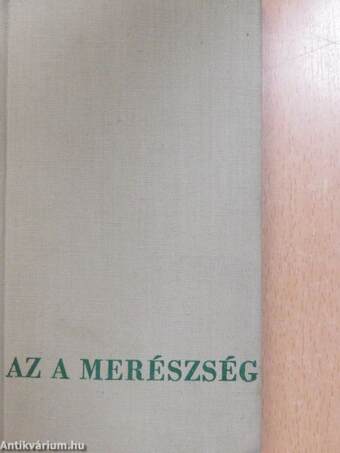 Az a merészség