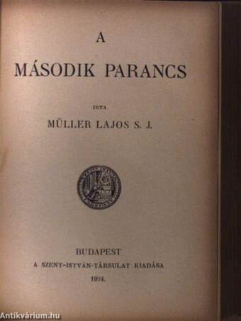 Az első parancs/A második parancs/A harmadik parancs/A negyedik parancs/Az ötödik parancs/A hatodik és kilencedik parancs/A nyolcadik parancs/A hetedik és tizedik parancs