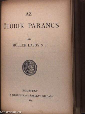 Az első parancs/A második parancs/A harmadik parancs/A negyedik parancs/Az ötödik parancs/A hatodik és kilencedik parancs/A nyolcadik parancs/A hetedik és tizedik parancs