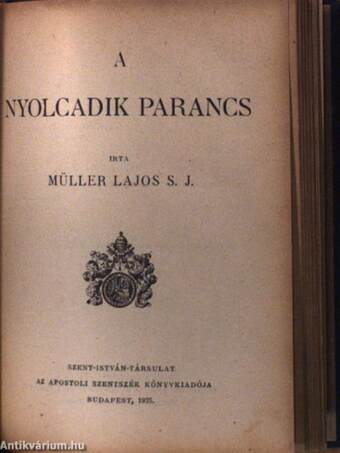 Az első parancs/A második parancs/A harmadik parancs/A negyedik parancs/Az ötödik parancs/A hatodik és kilencedik parancs/A nyolcadik parancs/A hetedik és tizedik parancs