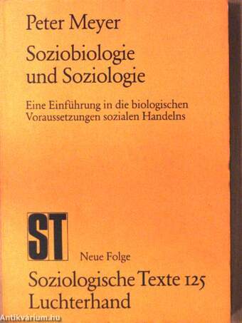 Soziobiologie und Soziologie