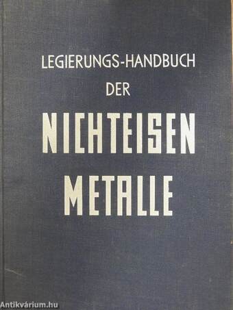 Legierungs handbuch der nichteisenmetalle