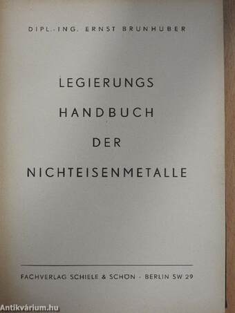 Legierungs handbuch der nichteisenmetalle