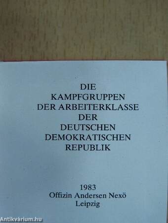 Die Kampfgruppen der Arbeiterklasse der Deutschen Demokratischen Republik (minikönyv)