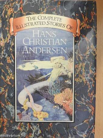 The Complete Illustrated Stories of Hans Christian Andersen