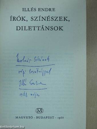 Írók, színészek, dilettánsok (dedikált példány)