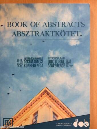VII. Interdiszciplináris Doktorandusz Konferencia 2018. május 17-19.