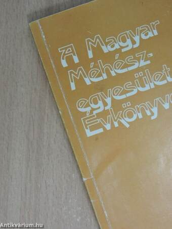 A Magyar Méhészegyesület Évkönyve 1985