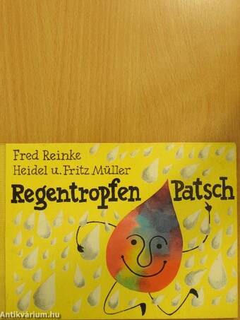 Regentropfen Patsch