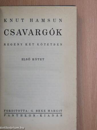 Csavargók I-II.