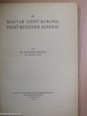 A magyar szent korona felső részének kérdése