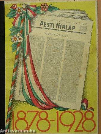 Pesti Hirlap emlékkönyve 1878-1928