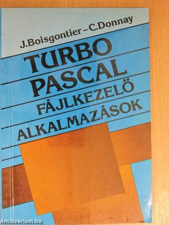 Turbo Pascal fájlkezelő alkalmazások