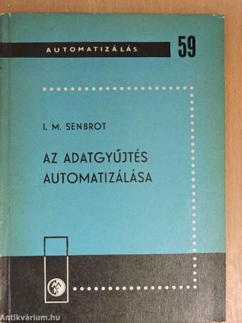 Az adatgyűjtés automatizálása